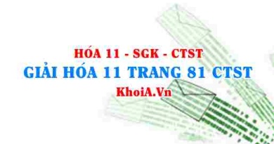 Giải Hóa 11 trang 81 Chân trời Sáng tạo